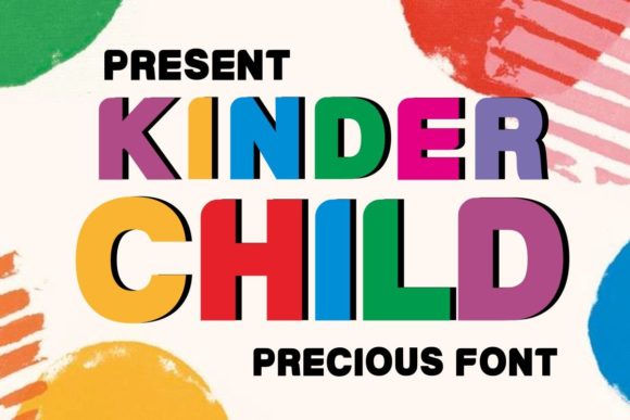 Kinder Child: A Friendly Display Font for Crafters & Makers